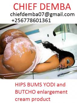 Hips Bums Breasts YODI & BUTCHO Extra Enlargement products CHIEF DEMBA +256778601361