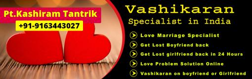 Vashikaran Specialist _ Call Now :-+91-9163443027_ 100% Fast Solution